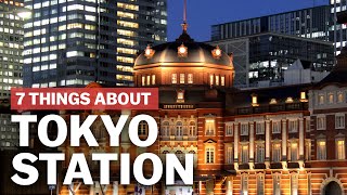 7 Things to know about Tokyo Station  japanguidecom [upl. by Adyeren951]