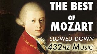 The Best Of Mozart  Slowed Down  432Hz  45 Hours [upl. by Anamor739]