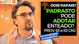 Parentalidade Socioafetiva  Provimento 63 e 83 CNJ na prática [upl. by Felisha533]