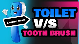 Toilet and Tooth Brush [upl. by Inez]