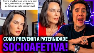 Como Se Prevenir Da Paternidade Socioafetiva E Pensão Socioafetiva [upl. by Davie]